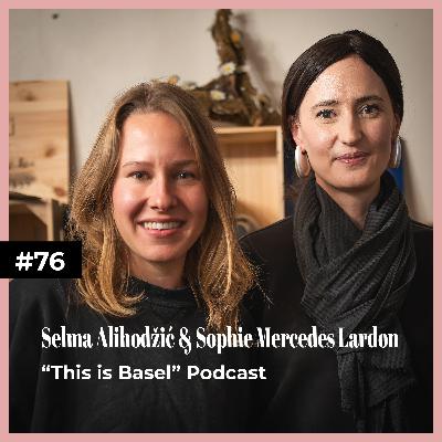 #76 mit Selma und Sophie | Podcast «This Is Basel»