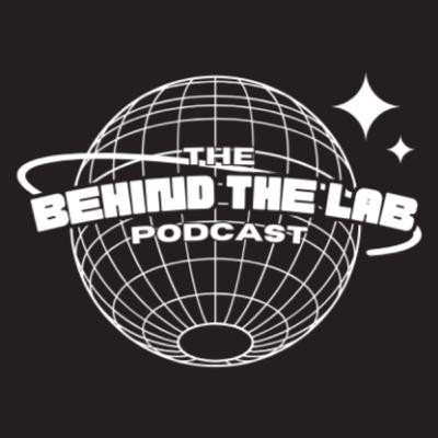 Behind The Labs - Episode 33 - The Effects of Marijuana, Life On An Asteroid, and Using AI to Improve AI?