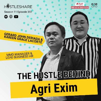 Gerard John Deriada and Kareen Grace Lacorte - The Hustle Behind Agri Exim