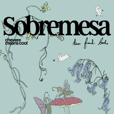 50. dear friend Sobremesa 50. dear friend Sobremesa