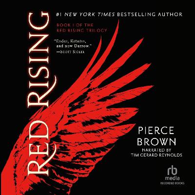 Red Rising: A Story of Rebellion and Transformation