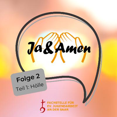 Folge 2 - Teil 1: Hölle
