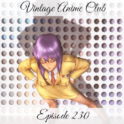 Episode 230 - Major McFlip Twist (Ghost in the Shell: Stand Alone Complex 5 of 6)