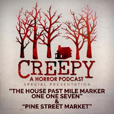 The House Past Mile Marker One One Seven & Pine Street Market