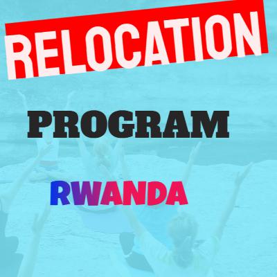 Relocate to Rwanda Program