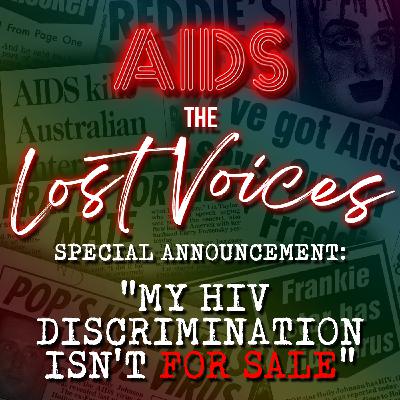 AIDS: The Lost Voices - Special Announcement