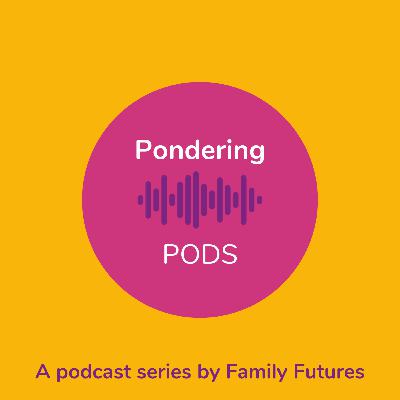 Pondering Pods - Alan Burnell OBE: adopted person and co-founder of Family Futures