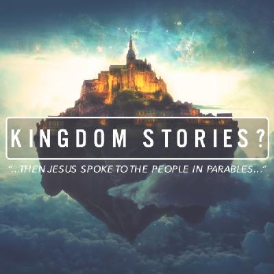 Audio - Kingdom Stories: Part 4