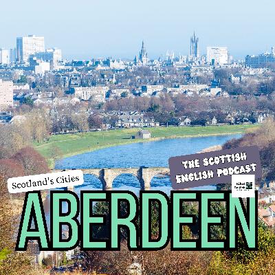 Scotland's Cities: Aberdeen