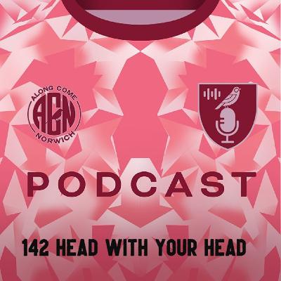 "Head with your head" ACN Pod 141 "Head with your head" ACN Pod 141