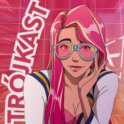 TrójKast #094 - JAKOBY