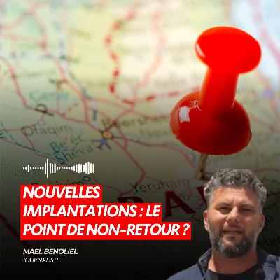 ⚠️ NOUVELLES IMPLANTATIONS : LE POINT DE NON-RETOUR ?