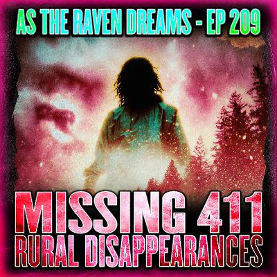 ATRD Ep. 209 - Missing 411 / Urban Disappearance Cases