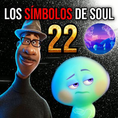 SOUL: El Significado del 22 y La Chispa (Análisis Simbólico)