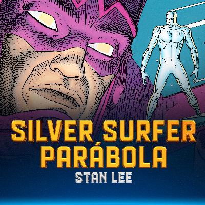 Silver Surfer: Parábola | Stan Lee