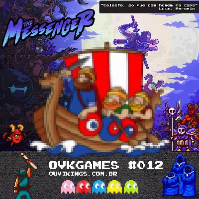 OVK Games 012 - The Messenger