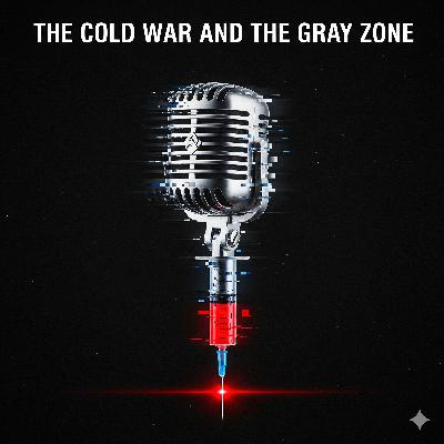 The Cold War and the Gray Zone The Cold War and the Gray Zone