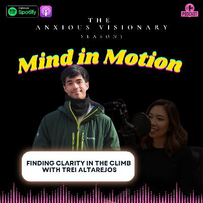 Finding Clarity in the Climb with Trei Altarejos