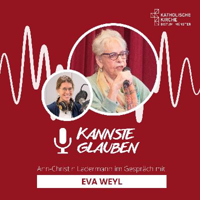 kannste glauben Nr. 67 - 80 Jahre nach der Befreiung von Auschwitz - Holocaust-Überlebende Eva Weyl erzählt ihre Geschichte