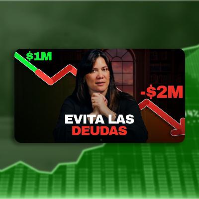 275- ¿Por Qué Sigues Endeudado? La Psicología Oculta de las Deudas