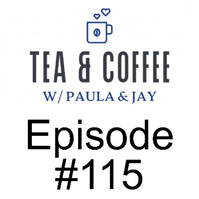 Tea & Coffee w/ Paula & Jay | Episode #115 | Mike @ The Critical Compass