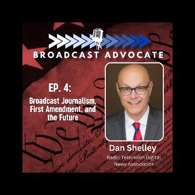 Broadcast Journalism, First Amendment, and the Future Broadcast Journalism, First Amendment, and the Future
