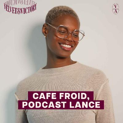 Café froid, podcast lancé