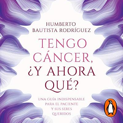 Tengo cáncer... ¿Y ahora qué? [I Have Cancer...Now What?] (Audiolibro) | Prueba Gratis