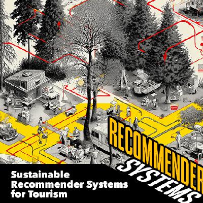 Sustainable Recommender Systems for Tourism Sustainable Recommender Systems for Tourism