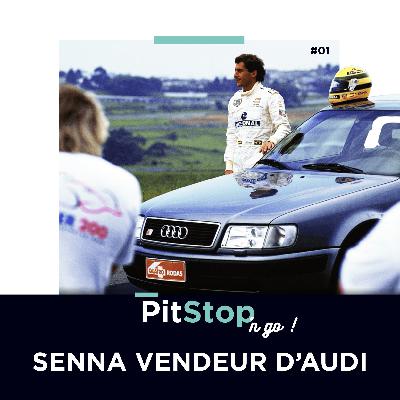 PitStop'n Go : Ayrton Senna ; vendeur d'Audi PitStop'n Go : Ayrton Senna ; vendeur d'Audi