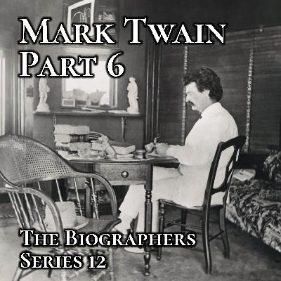 Mark Twain Part 6: The (Not So) Gilded Age