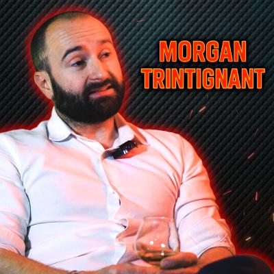 Entreprendre en FRANCE: le plus vieux métier du monde? Avec Morgan Trintignant