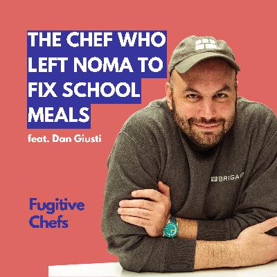 Dan Giusti: The Chef Who Left Noma to Fix School Meals