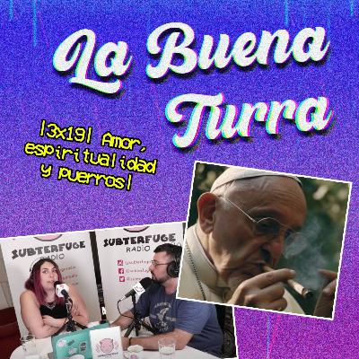 Espiritualidad, puerros y amor con Rafa Arrabé | La Buena Turra 3x19 | by Penny Jay Espiritualidad, puerros y amor con Rafa Arrabé | La Buena Turra 3x19 | by Penny Jay