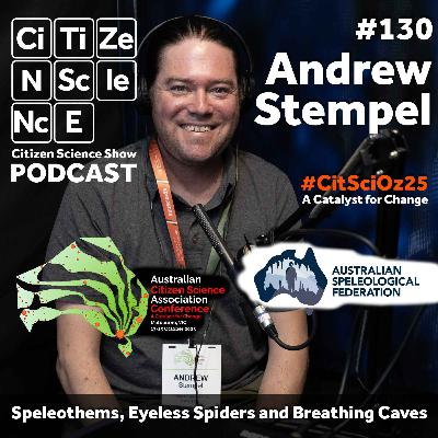 #130 Caves Beneath the Nullarbor: Exploring Australia’s Hidden World with Andrew Stempel #130 Caves Beneath the Nullarbor: Exploring Australia’s Hidden World with Andrew Stempel