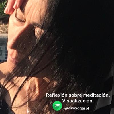 Reflexión sobre la meditación y visualización para relajar en pocos minutos.