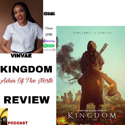 KINGDOM: Ashin Of The North Review