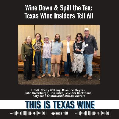Texas Wine Insiders Panel: Hill Country Wine Symposium Closing Session Texas Wine Insiders Panel: Hill Country Wine Symposium Closing Session