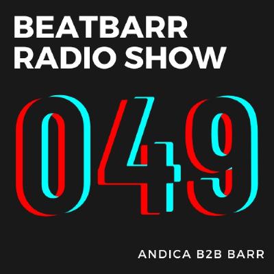 Episode 049   ANDICA B2B BARR [REC] BEATBARR   RADIO SHOW