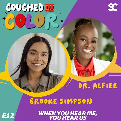 S3E12: When You Hear Me, You Hear Us Featuring Brooke Simpson