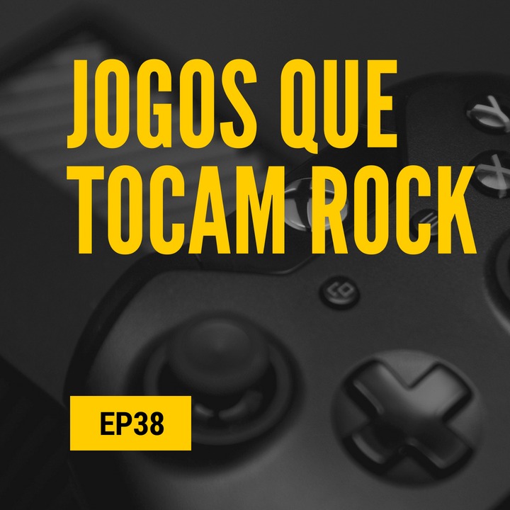Rock Perneta 38 - Jogos que tocam Rock