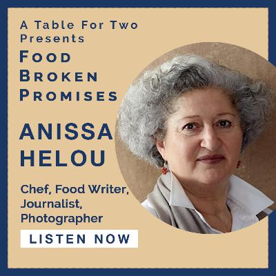 The Importance of Food Culture with Anissa Helou The Importance of Food Culture with Anissa Helou