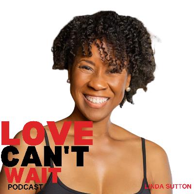 Love Can't Wait: Episode #285 - It Takes 2 To TANGO: Using the Secrets of Dance to Create Long Passionate Relationships w/Linda Sutton