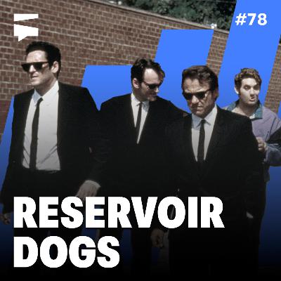 Reservoir Dogs | Director's Cut #78