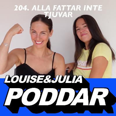 204. Alla fattar inte tjuvar 204. Alla fattar inte tjuvar