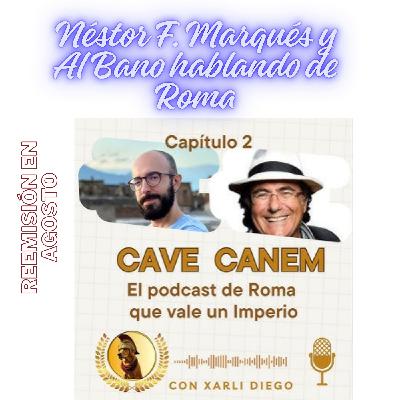 CAVE CANEM RE-EMISIÓN AGOSTO. CON NÉSTOR F. MARQUÉS, EL CANTANTE AL BANO Y MUCHO +