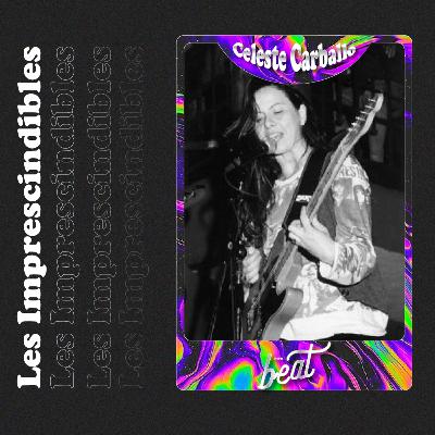 CAP # 4 | Les Imprescindibles: Celeste Carballo⚡
