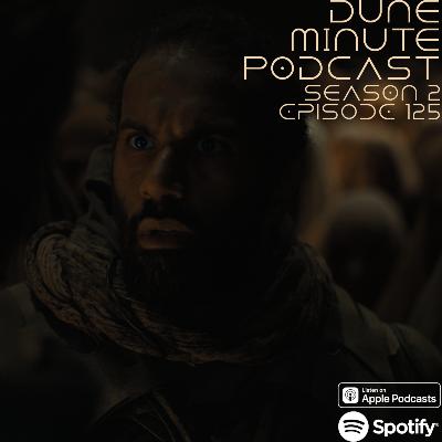 Dune: Part Two - Episode 125