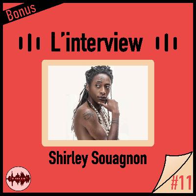 l'interview - Shirley Souagnon