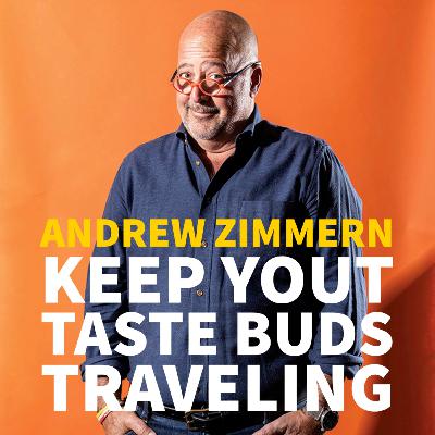 Andrew Zimmern: Future of Food, Travel Advice, & Keeping Your Tastebuds Traveling (LIVE EVENT)